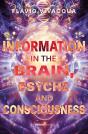 Information in the Brain, Psyche and Consciousness - Preview