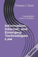 Information, Internet, And Emerging Technologies Law