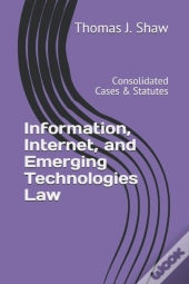 Information, Internet, And Emerging Technologies Law