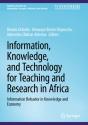 Information, Knowledge, And Technology For Teaching And Research In Africa - Preview