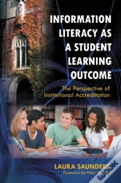 Capa do artigo Information Literacy As A Student Learning Outcome