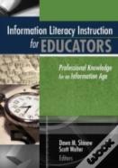 Information Literacy Instruction For Educators