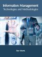 Information Management: Technologies And Methodologies - Preview