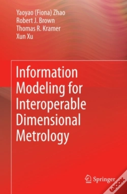 Capa do artigo Information Modeling For Interoperable Dimensional Metrology