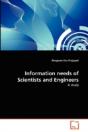 Information Needs Of Scientists And Engineers - Preview