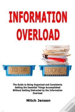 Capa do artigo Information Overload: The Guide To Being