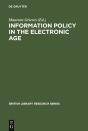 Information Policy In The Electronic Age - Preview