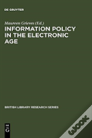 Information Policy In The Electronic Age