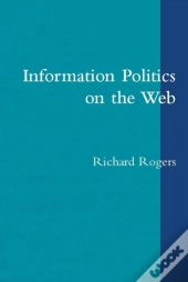 Information Politics On The Web