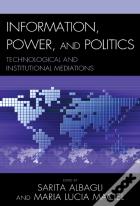 Information, Power, And Politics