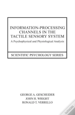 Capa do artigo Information-Processing Channels In The Tactile Sensory System