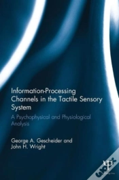Capa do artigo Information-Processing Channels In The Tactile Sensory System