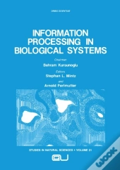 Information Processing In Biological Systems