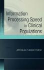 Information Processing Speed In Clinical Populations - Preview