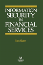 Information Security In Financial Services - Preview