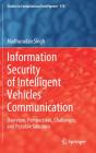 Information Security Of Intelligent Vehicles Communication - Preview