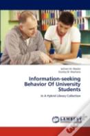 Information-Seeking Behavior Of University Students