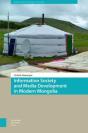 Information Society And Media Development In Modern Mongolia - Preview