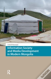 Information Society And Media Development In Modern Mongolia