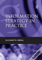 Information Strategy In Practice