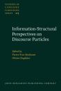 Information-Structural Perspectives On Discourse Particles - Preview