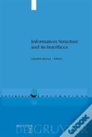 Information Structure And Its Interfaces