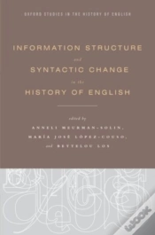 Capa do artigo Information Structure And Syntactic Change In The History Of English