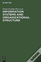 Information Systems And Organizational Structure