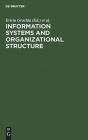 Information Systems And Organizational Structure - Preview