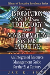 Capa do artigo Information Systems And Technology For The Noninformation Systems Executive