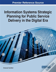 Information Systems Strategic Planning For Public Service Delivery In The Digital Era