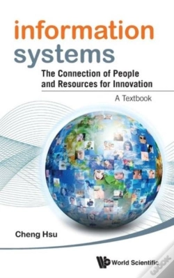 Capa do artigo Information Systems: The Connection Of People And Resources For Innovation - A Textbook