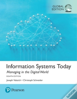 Capa do artigo Information Systems Today: Managing The Digital World Plus Pearson Mylab Mis With Pearson Etext, Global Edition