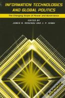 Information Technologies And Global Politics