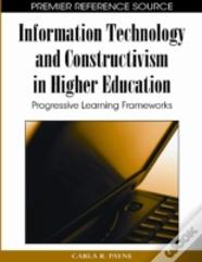 Information Technology And Constructivism In Higher Education