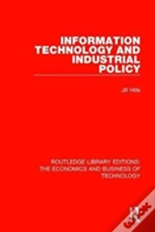 Information Technology And Industrial Policy