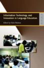 Information Technology And Innovation In Language Education - Preview