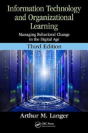 Information Technology And Organizational Learning - Preview