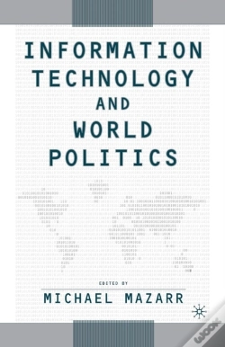 Capa do artigo Information Technology And World Politics