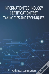 Capa do artigo Information Technology Certification Test Taking Tips And Techniques