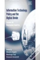 Information Technology Policy And The Digital Divide