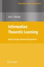 Information Theoretic Learning - Preview