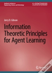 Capa do artigo Information Theoretic Principles For Agent Learning