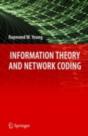 Information Theory And Network Coding - Preview