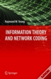 Capa do artigo Information Theory And Network Coding