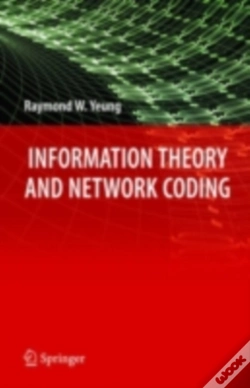 Capa do artigo Information Theory And Network Coding