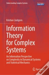 Information Theory For Complex Systems