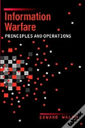 Information Warfare Principles And Operations