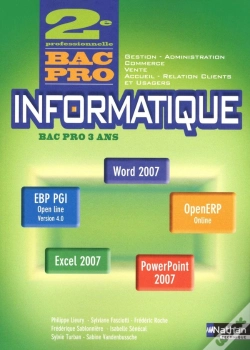 Capa do artigo Informatique 2e Bac Pro Gestion-Administration-Commerce-Vente-Arcu (Office 2007) Eleve 2012