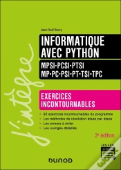 Capa do artigo Informatique Avec Python ; Mpsi-Pcsi-Ptsi-Mp-Pc-Psi-Pt-Tsi-Tpc ; Exercices Incontournables (3e Édition)
